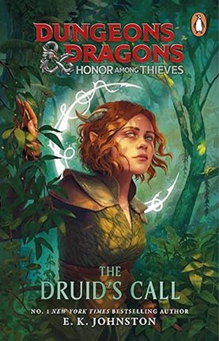 Dungeons and Dragons: Honor Among Thieves: the Druid's Call